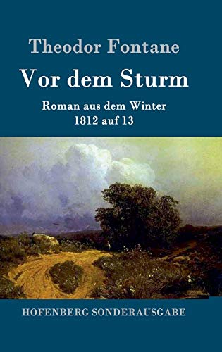 Vor dem Sturm: Roman aus dem Winter 1812 auf 13 von Zenodot Verlagsgesellscha